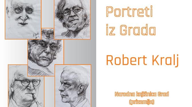 ''Portreti iz Grada'' izložba Roberta Kralja