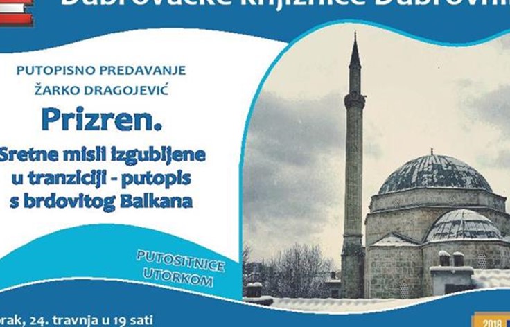 Prizren - putopis s brdovitog Balkana