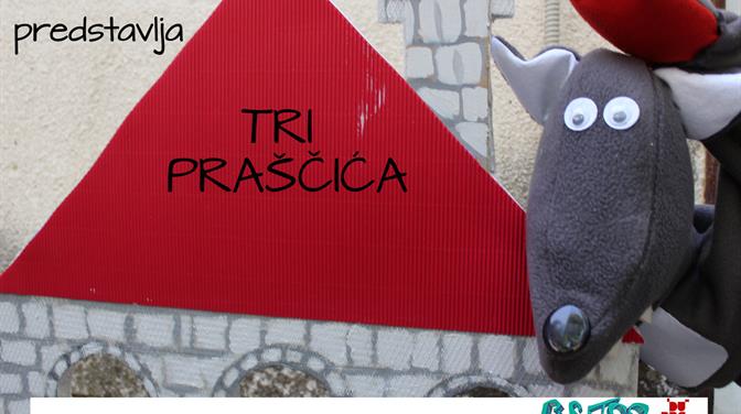 Tri praščića - lutkarska predstava