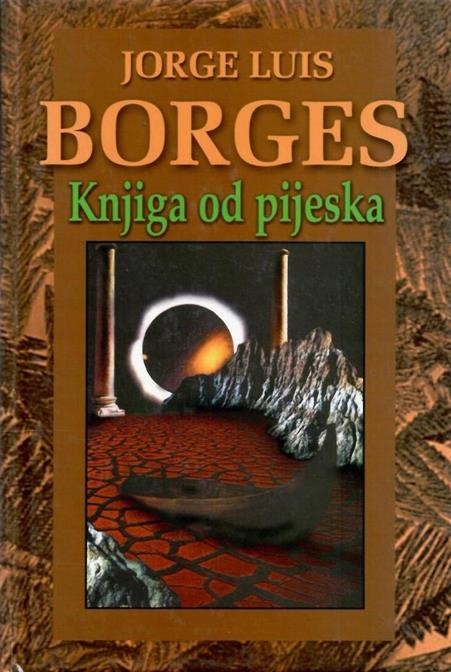 PREPORUKE KNJIŽNIČARA: J. L. Borges ''Knjiga od pijeska''