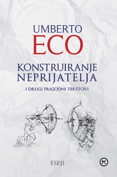 PREPORUKE KNJIŽNIČARA: U. Eco ''Konstruiranje neprijatelja i drugi prigodni tekstovi''