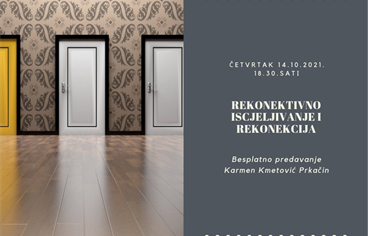 OGRANAK MOKOŠICA Karmen Kmetović Prkačin ''Rekonektivno iscjeljivanje i rekonekcija''