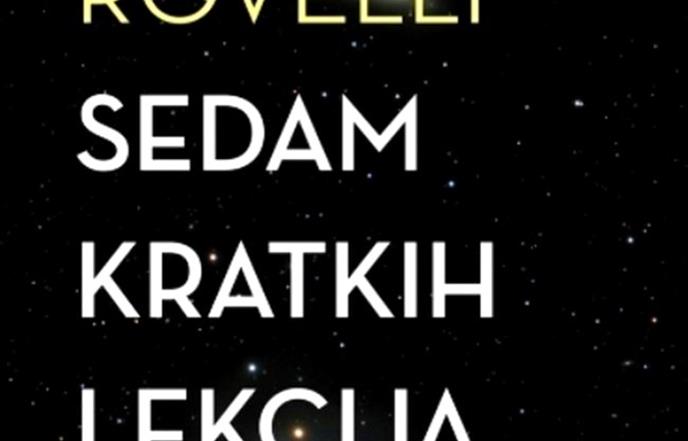 PREPORUKE KNJIŽNIČARA: Carlo Rovelli: Sedam kratkih lekcija iz fizike