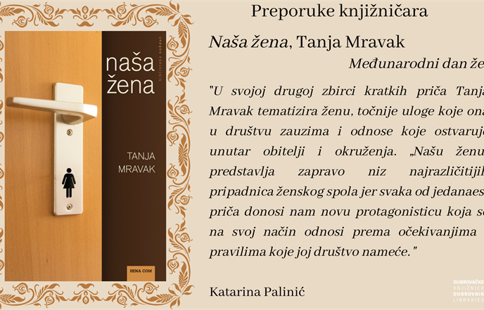 PREPORUKE KNJIŽNIČARA: Tanja Mravak: "Naša žena"
