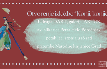 Otvorenje samostalne izložbe "Konji, konjići" Petre Held Potočnjak