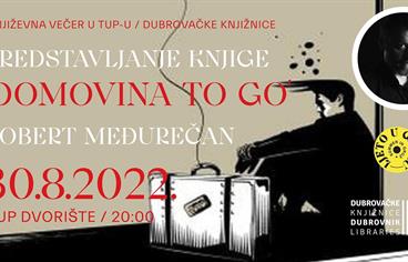 LJETO U GRUŽU: predstavljanje romana "Domovina to go" Roberta Međurečana