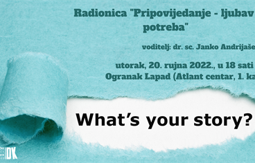 Kreće radionica "Pripovijedanje - ljubav i potreba"