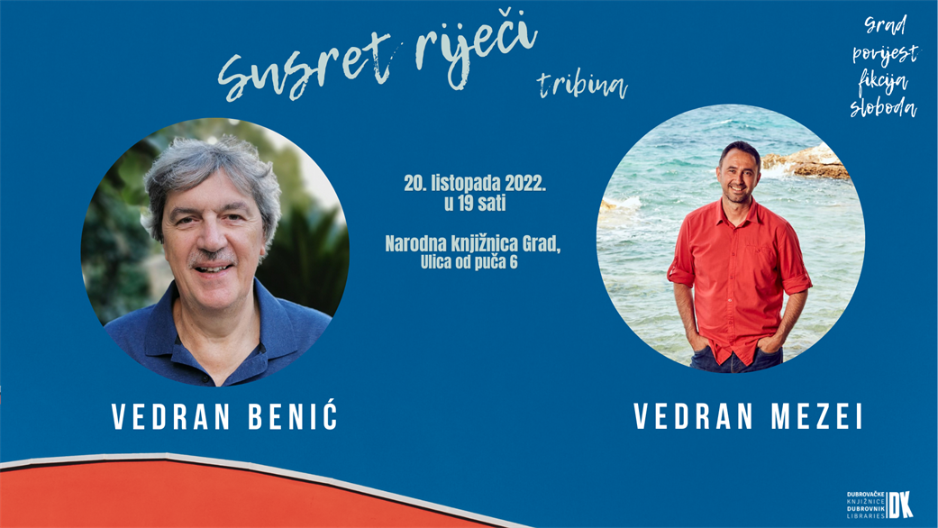 Tribina "Susret riječi": Vedran Benić i Vedran Mezei