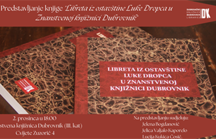 Predstavljanje knjige "Libreta iz ostavštine Luke Dropca u Znanstvenoj knjižnici Dubrovnik"