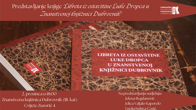 Predstavljanje knjige "Libreta iz ostavštine Luke Dropca u Znanstvenoj knjižnici Dubrovnik"