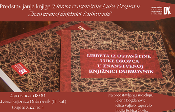 Predstavljanje knjige "Libreta iz ostavštine Luke Dropca u Znanstvenoj knjižnici Dubrovnik"