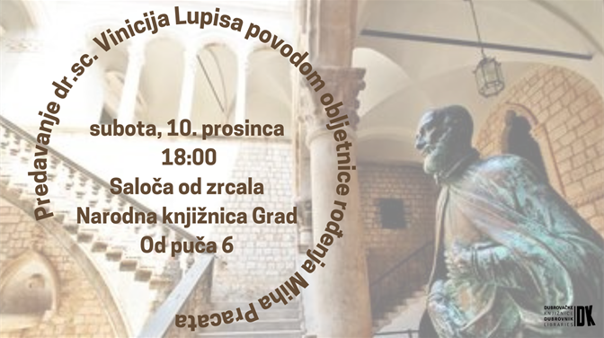Predavanje dr. sc. Vinicija Lupisa povodom obljetnice rođenja Miha Pracata