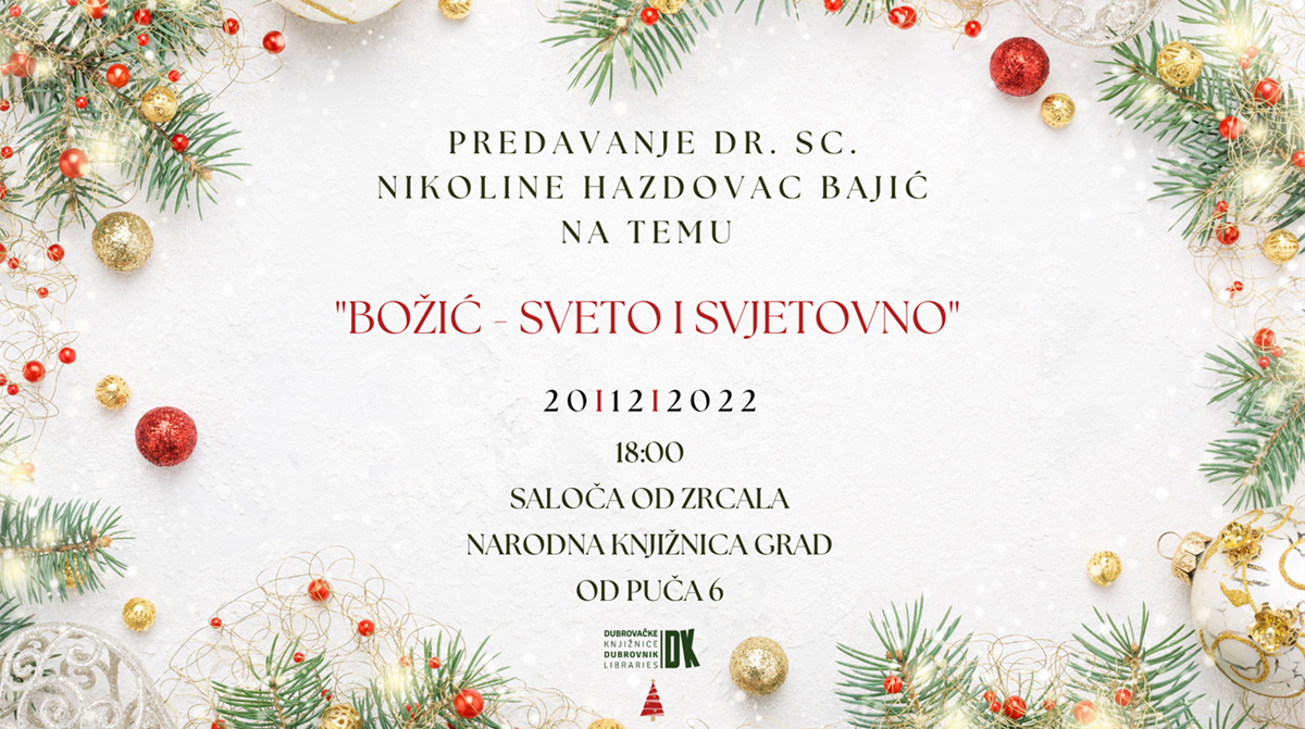 Predavanje "Božić - sveto i svjetovno" dr.sc. Nikoline Hazdovac Bajić