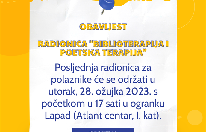 OBAVIJEST O RADIONICI "BIBLIOTERAPIJA I POETSKA TERAPIJA"