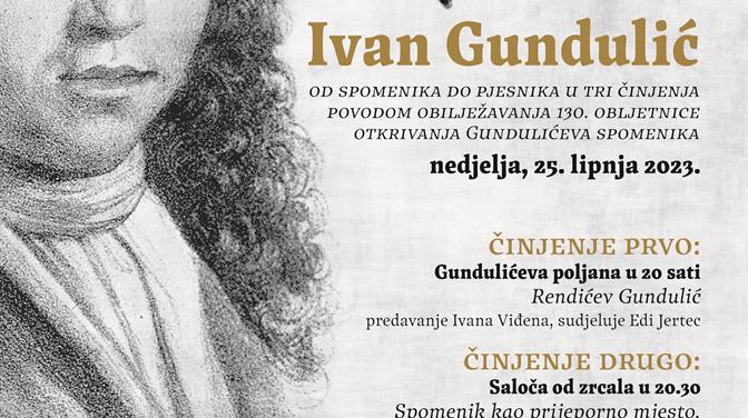 „Ah! Ivan Gundulić – od spomenika do pjesnika u tri činjenja“ - program posvećen 130. obljetnici Gundulićeva spomenika