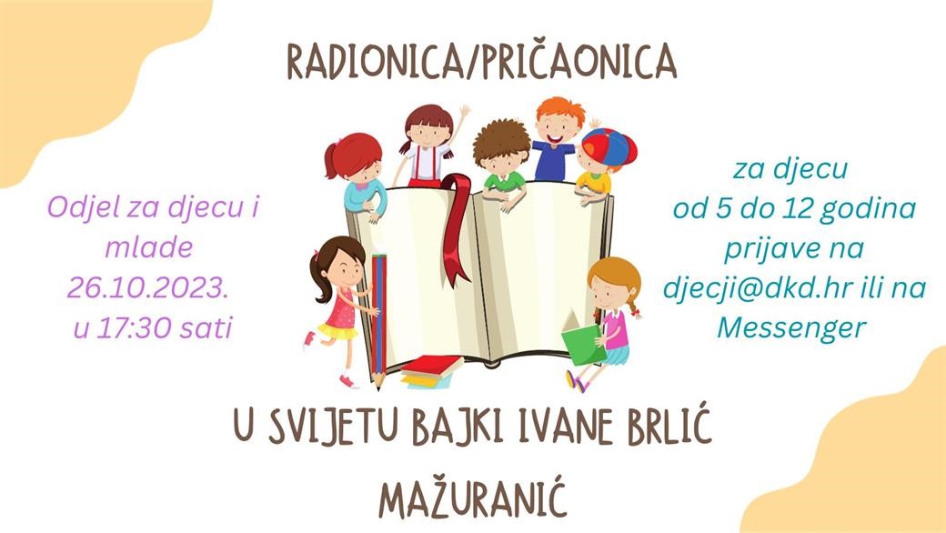 RADIONICA/PRIČAONICA U svijetu bajki Ivane Brlić Mažuranić