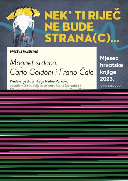 Predavanje Katje Radoš-Perković „Magnet srdaca: Carlo Goldoni i Frano Čale“