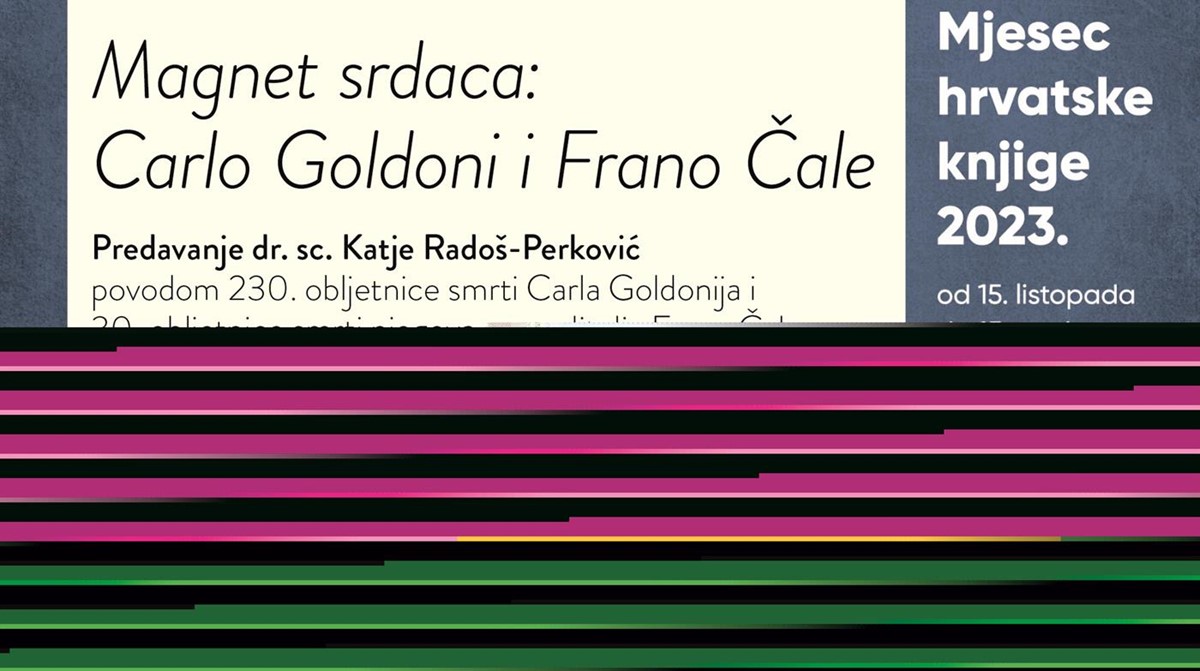 Predavanje Katje Radoš-Perković „Magnet srdaca: Carlo Goldoni i Frano Čale“