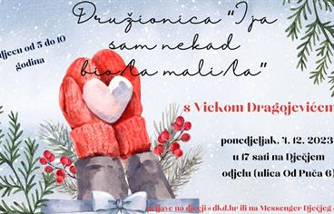 Družionica “I ja sam nekad bio/la mali/la” s Vickom Dragojevićem