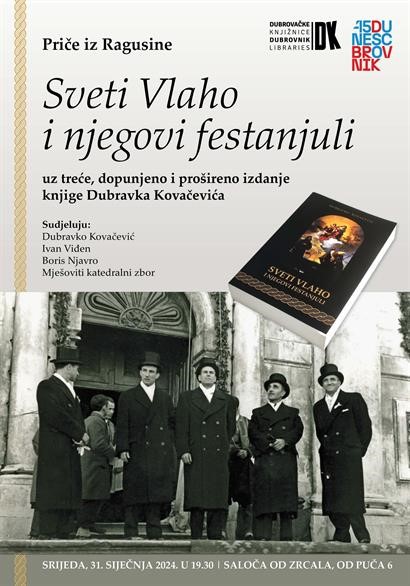 PRIČE IZ RAGUSINE Dubravko Kovačević “Sveti Vlaho i njegovi festanjuli”