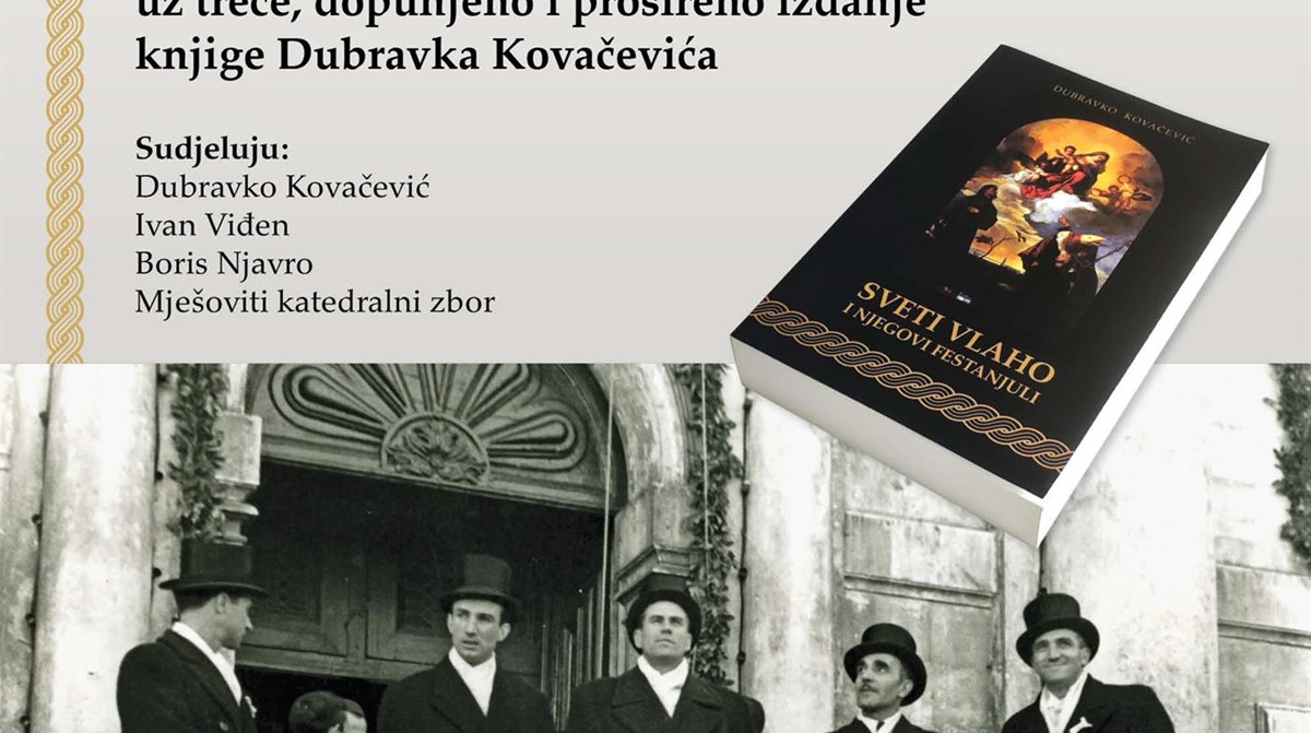 PRIČE IZ RAGUSINE Dubravko Kovačević “Sveti Vlaho i njegovi festanjuli”