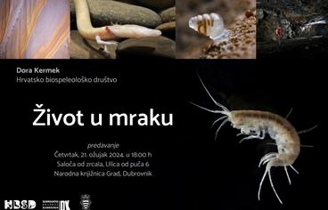 PREDAVANJE SPELEOLOGINJE Dora Kermek otkrit će tajne koje skriva život u mraku