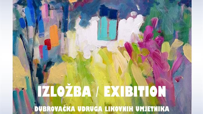 Izložba Dubrovačke udruge likovnih umjetnika „Igre boja“ (hommage Nikoli Ninu Dubčiću)