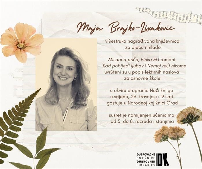 NOĆ KNJIGE Višestruko nagrađivana književnica za djecu i mlade Maja Brajko-Livaković