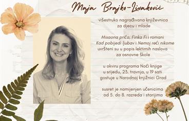 NOĆ KNJIGE Višestruko nagrađivana književnica za djecu i mlade Maja Brajko-Livaković