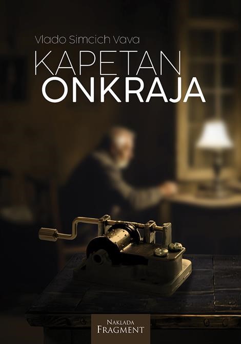 ZRNCA KNJIGE OD PIJESKA: Vlado Simcich Vava “Kapetan onkraja“