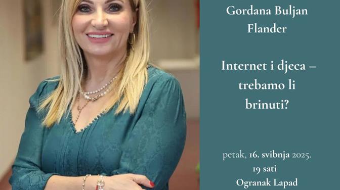 Predavanje Gordane Buljan Flander „Internet i djeca – trebamo li brinuti?“