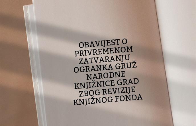 OBAVIJEST O PRIVREMENOM ZATVARANJU OGRANKA GRUŽ ZBOG REVIZIJE