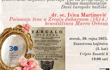 Predavanje Ivice Martinovića “Poimanje žene u Zrcalu duhovnom (1614.) benediktinca Mavra Orbina”