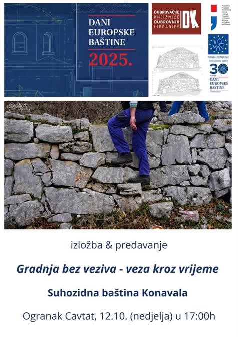 IZLOŽBA I PREDAVANJE U OGRANKU CAVTAT Suhozidna baština Konavala