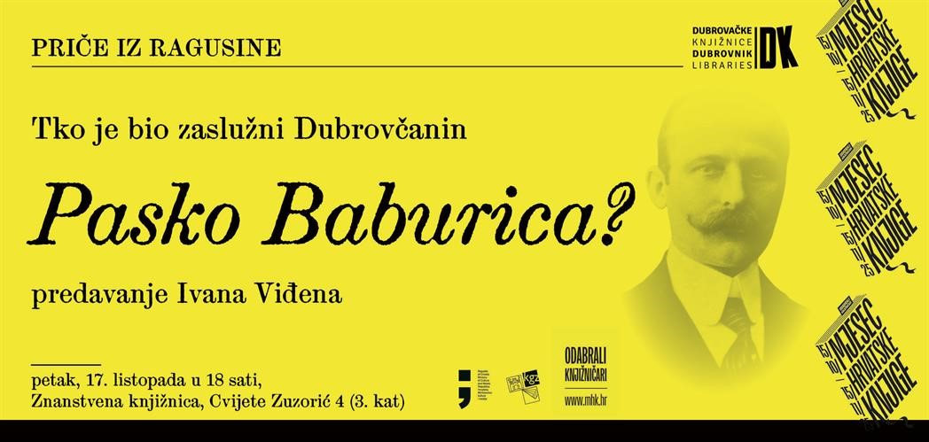 "Tko je bio zaslužni Dubrovčanin Pasko Baburica?" predavanje Ivana Viđena