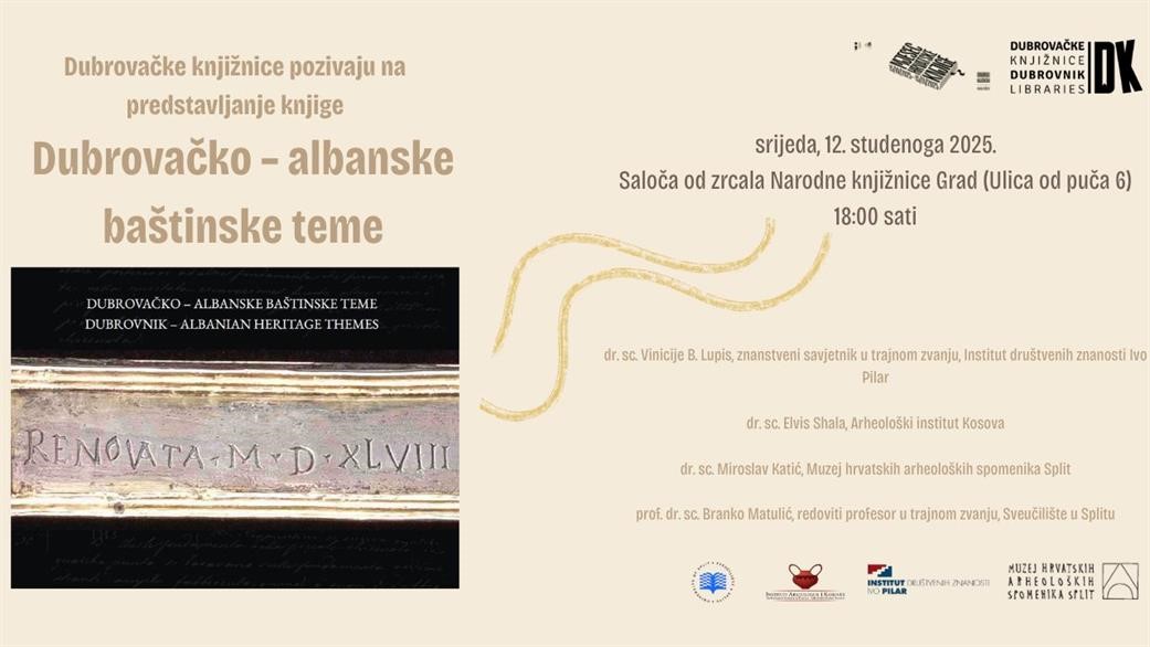 Vinicije B. Lupis i Elvis Shala predstavit će knjigu “Dubrovačko - albanske baštinske teme”