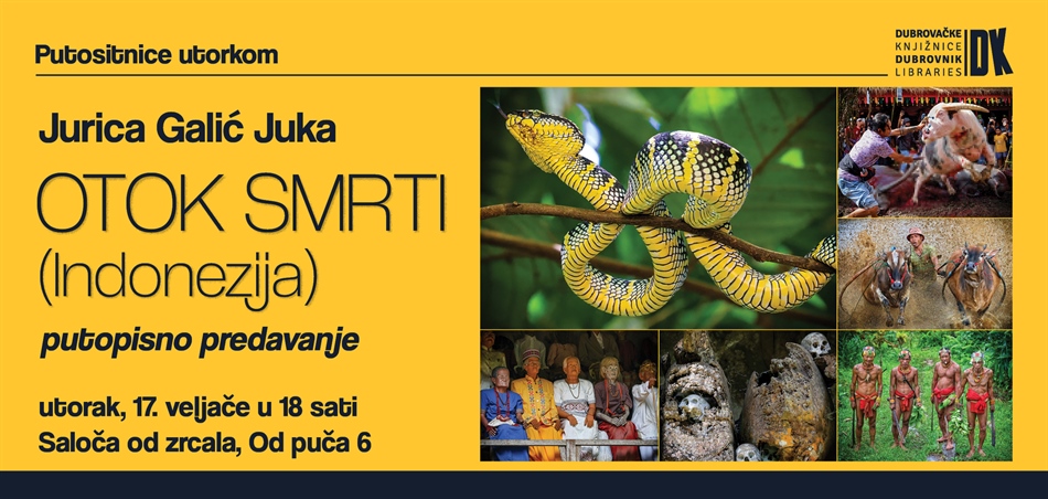 PUTOSITNICE UTORKOM: "Otok smrti" (Indonezija) – putopisno predavanje Jurice Galića Juke