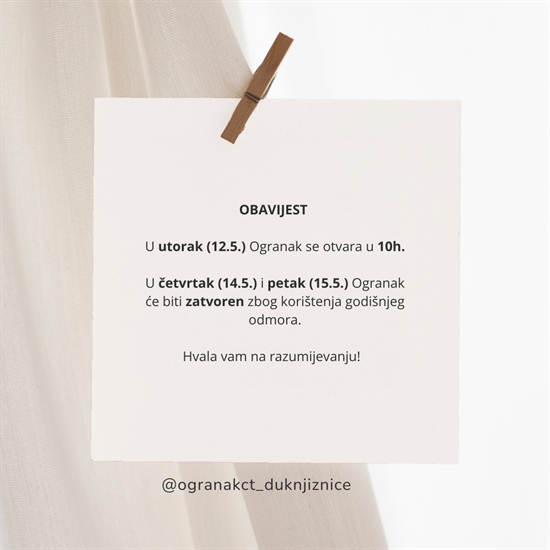 Obavijest o privremenom radnom vremenu Ogranka Cavtat