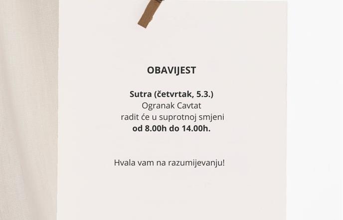 Obavijest o privremenom radnom vremenu Ogranka Cavtat