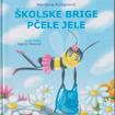 ☀️ LJETNA PREPORUKA: „Školske brige pčele Jele“