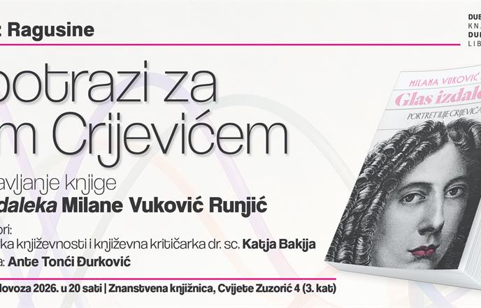 U srijedu u Znanstvenoj knjižnici: Milana Vuković Runjić predstavlja knjigu o Iliji Crijeviću