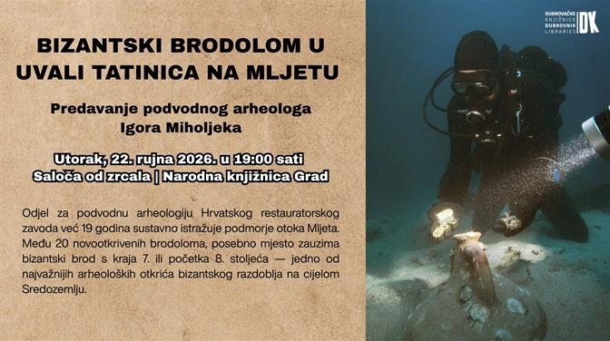 Predavanje Igora Miholjeka: Bizantski brodolom u uvali Tatinica na Mljetu