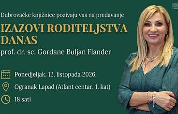 Predavanje Gordane Buljan Flander o izazovima roditeljstva u Ogranku Lapad