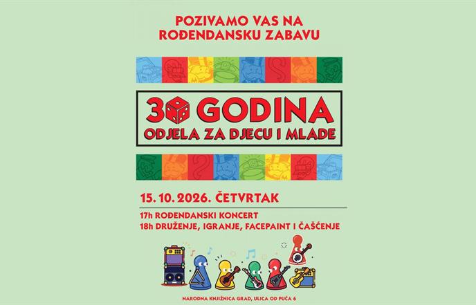 Odjel za djecu i mlade Narodne knjižnice Grad slavi 30. rođendan uz glazbu i igru