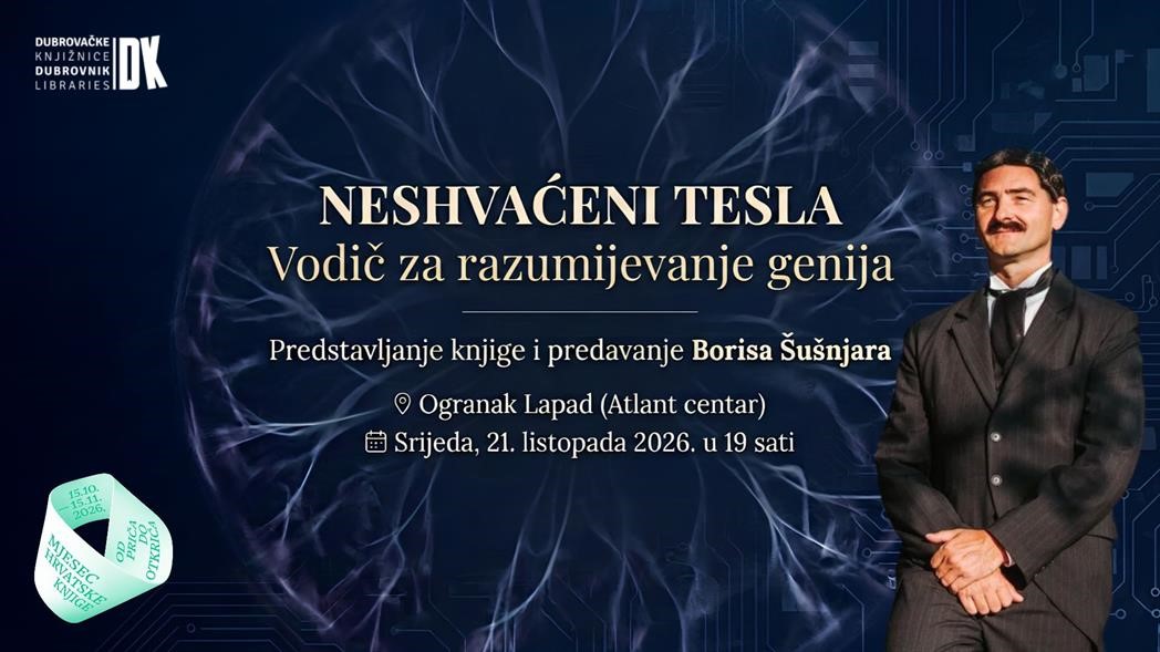 Predstavljanje knjige "Neshavćeni Tesla - vodič za razumijevanje genija" Borisa Šušnjara
