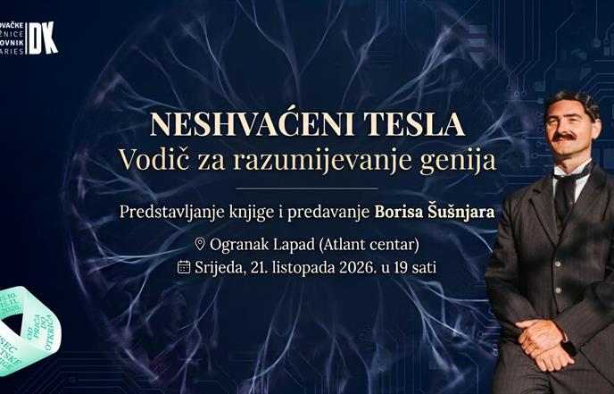 Predstavljanje knjige "Neshavćeni Tesla - vodič za razumijevanje genija" Borisa Šušnjara