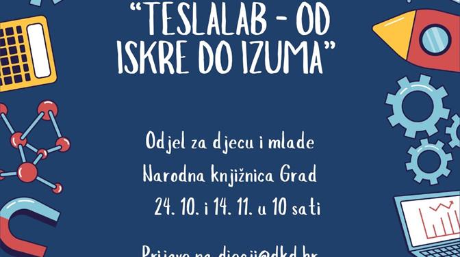 STEM RADIONICA ZA NAJMLAĐE: „TeslaLab – Od iskre do izuma“ na Odjelu za djecu i mlade Narodne knjižnice Grad