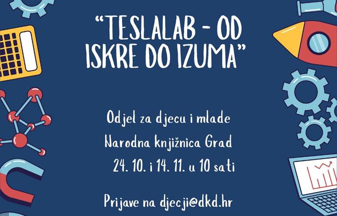 STEM RADIONICA ZA NAJMLAĐE: „TeslaLab – Od iskre do izuma“ na Odjelu za djecu i mlade Narodne knjižnice Grad