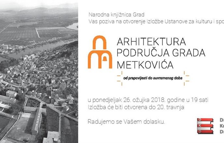 Izložba posvećena arhitekturi Metkovića
